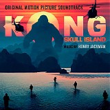 Henry Jackman - Kong: Skull Island
