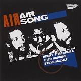 Air [Henry Threadgill] - Air Song