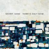 Secret Shine - There Is Only Now (Royal Blue)