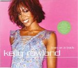 Kelly Rowland - Train On A Track  CD2  [UK]