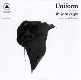 Uniform - Wake In Fright