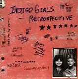 Indigo Girls - Retrospective (w/bonus disc)