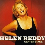 Helen Reddy - Center Stage