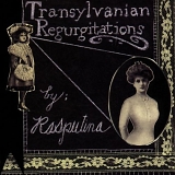 Rasputina - Transylvanian Regurgitations