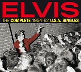 Elvis Presley - The Complete 1954-1962 USA Singles