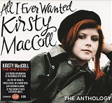 Kirsty MacColl - All I Ever Wanted: The Anthology