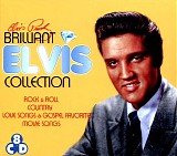 Elvis Presley - Brilliant Elvis: The Collections