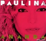 Paulina Rubio - Ananda:  Deluxe Edition