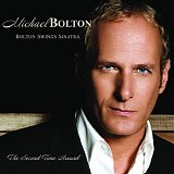 Michael Bolton - Bolton Swings Sinatra