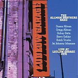 The Allman Brothers Band - Live At Ludlow Garage 1970