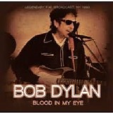 Bob Dylan - Blood In My Eye