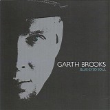 Garth Brooks - Blue-Eyed Soul [from Blame it All on My Roots box]