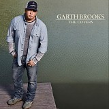 Garth Brooks - The Covers [from The Ultimate Collection box]