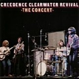 CREEDENCE CLEARWATER REVIVAL - 1980: The Concert [40th Anniversary Edition]
