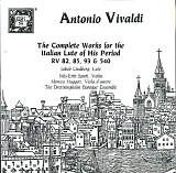 Antonio Vivaldi - Works for the Italian Baroque Lute RV 82, 85, 93, 540