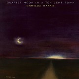 Emmylou Harris - Quarter Moon In A Ten Cent Town <Bonus Track Edition>