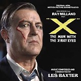 Les Baxter - "X": The Man With The X-Ray Eyes