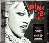 P!nk - Try This:  Deluxe Edition