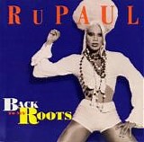 RuPaul - Back To My Roots  (CD Maxi-Single)
