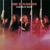 Runaways, The - Queens Of Noise