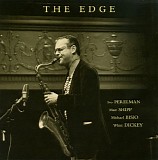 Ivo Perelman, Matthew Shipp, Michael Bisio & Whit Dickey - The Edge