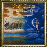 Fatal Fusion - The Ancient Tale