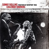 Sonny Rollins / Coleman Hawkins - Together At Newport 1963