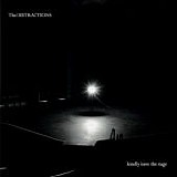 The Distractions - Kindly Leave The Stage / Go Dark