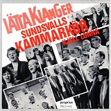 Sundsvalls KammarkÃ¶r & Kjell LÃ¶nnÃ¥ - LÃ¤tta klanger