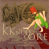 KK Null & Ore - Components Of Circulation & Dawn Of Time