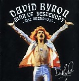 David Byron - Man Of Yesterday - The Anthology