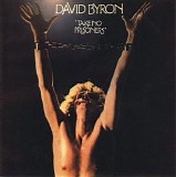 David Byron - Take No Prisoners