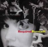 Linda Ronstadt - Required Ronstadt
