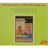 Herbie Mann, Bill Evans, Evans, Bill Trio - Nirvana