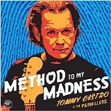 Tommy Castro And The Painkillers - Method To My Madness
