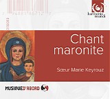 SÅ“ur Marie Keyrouz - Chant Maronite