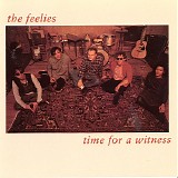 Feelies, The - Time For A Witness - Extra Tracks