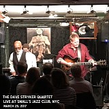 The Dave Stryker Quartet - Live at Small's Jazz Club, NYC 03-25-17