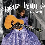 Lynn, Loretta (Loretta Lynn) - Full Circle