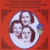 Boswell Sisters - The Music Goes Round And Round