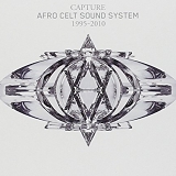 Afro Celt Sound System - Capture: 1995-2010