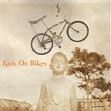 Kids On Bikes - Kids On Bikes