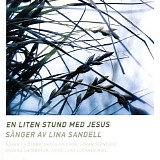 Various artists - En liten stund med Jesus - SÃ¥nger av Lina Sandell