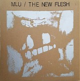 MLU & The New Flesh - Chosen Gem/Safe Skin