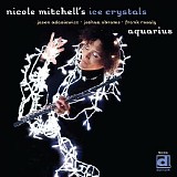 Nicole Mitchell's Ice Crystal - Aquarius