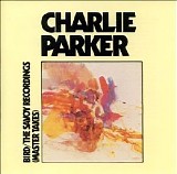 Charlie Parker - Bird - The Savoy Master Takes