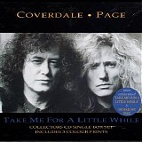 Coverdale Page - Take Me For A Little While