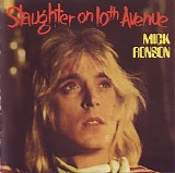 Mick Ronson - Slaughter On 10th Avenue (1974; 2009)