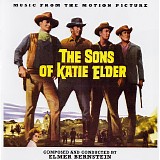 Elmer Bernstein - The Sons of Katie Elder