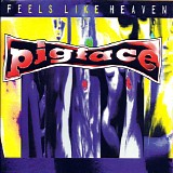 Pigface - Feels Like Heaven